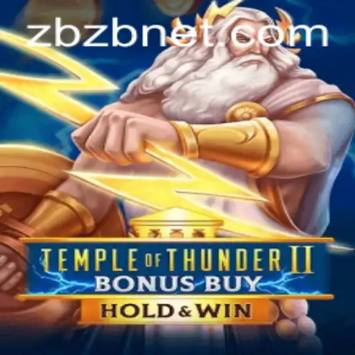 Explore the Power of TempleofThunderIIBonusBuy and the Gameplay Adventure with zbzb